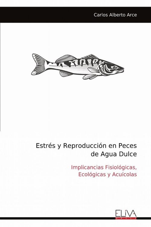 Produktbild: Estr&eacute;s y Reproducci&oacute;n en Peces de Agua Dulce