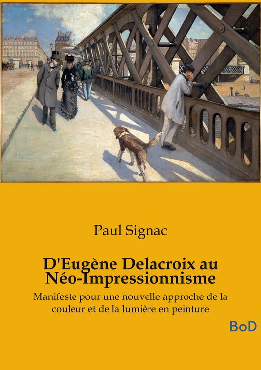 Produktbild: D'Eug&egrave;ne Delacroix au N&eacute;o-Impressionnisme
