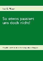 Produktbild: So etwas passiert uns doch nicht!