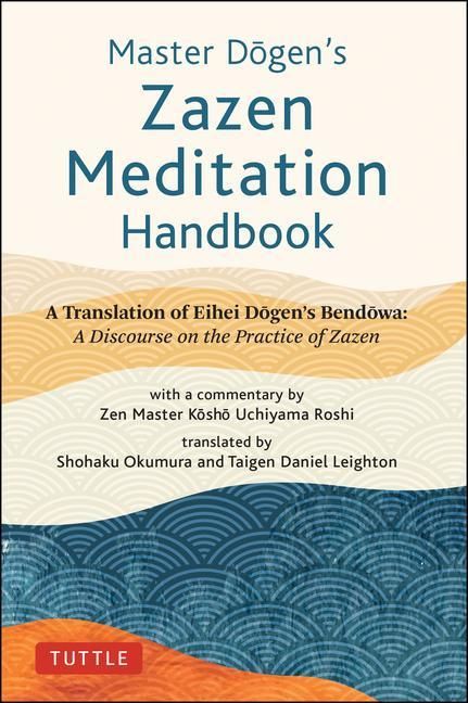 Produktbild: Master Dogen's Zazen Meditation Handbook