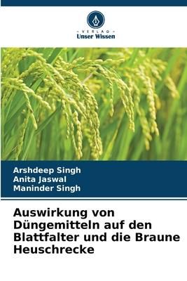 Produktbild: Auswirkung von D&uuml;ngemitteln auf den Blattfalter und die Braune Heuschrecke
