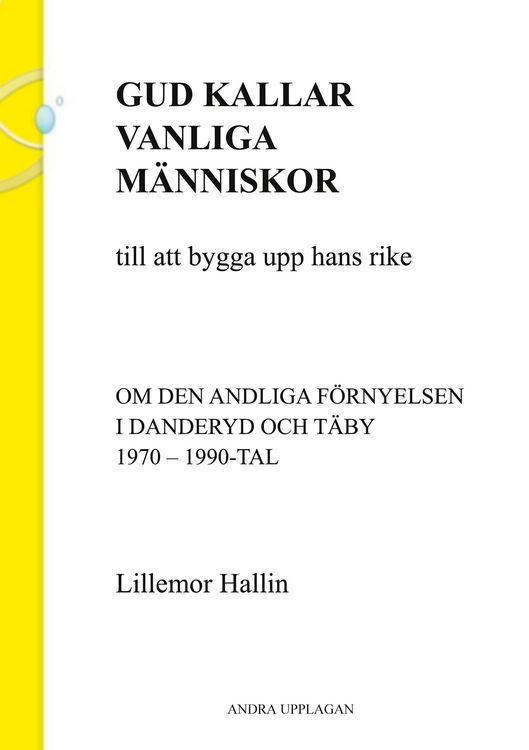 Produktbild: Gud kallar vanliga m&auml;nniskor till att bygga upp hans rike
