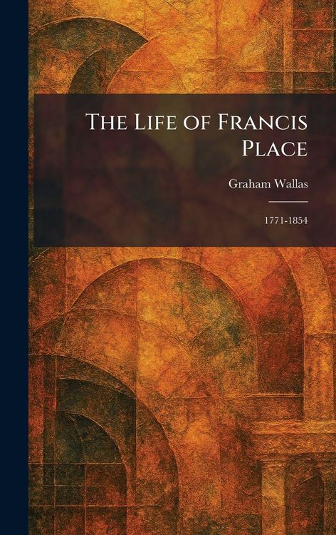 Produktbild: The Life of Francis Place