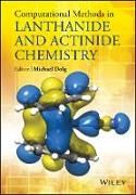 Produktbild: Computational Methods in Lanthanide and Actinide Chemistry
