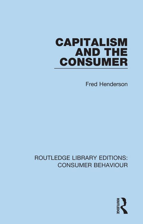 Produktbild: Capitalism and the Consumer (RLE Consumer Behaviour)