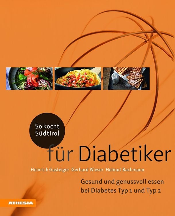 Bild vom Artikel So kocht Südtirol – für Diabetiker vom Autor Heinrich Gasteiger