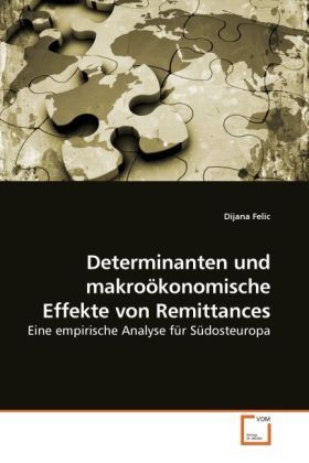 Produktbild: Felic, D: Determinanten und makro&ouml;konomische Effekte von Rem