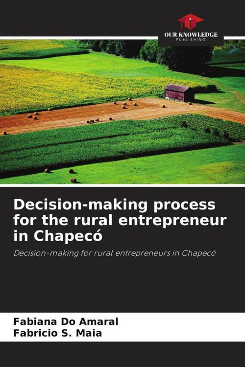 Produktbild: Decision-making process for the rural entrepreneur in Chapec&oacute;