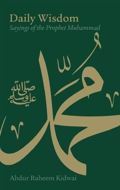 Produktbild: Daily Wisdom: Sayings of the Prophet Muhammad