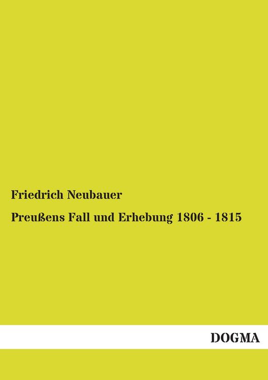 Produktbild: Preu&szlig;ens Fall und Erhebung 1806 - 1815