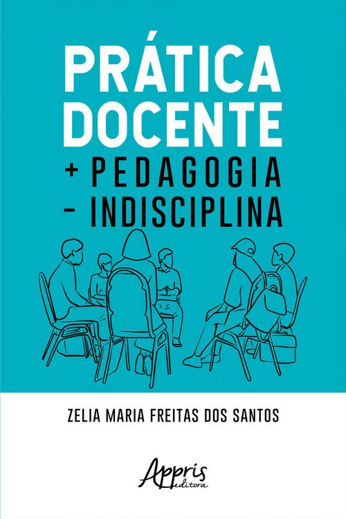 Produktbild: Pr&aacute;tica Docente + Pedagogia - Indisciplina