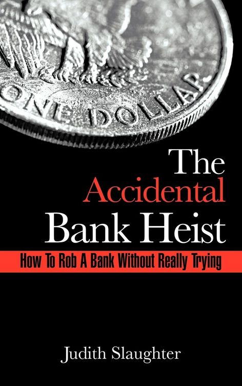 Produktbild: The Accidental Bank Heist