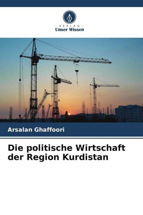 Produktbild: Die politische Wirtschaft der Region Kurdistan