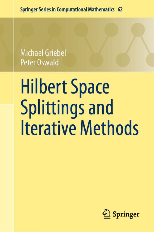 Produktbild: Hilbert Space Splittings and Iterative Methods