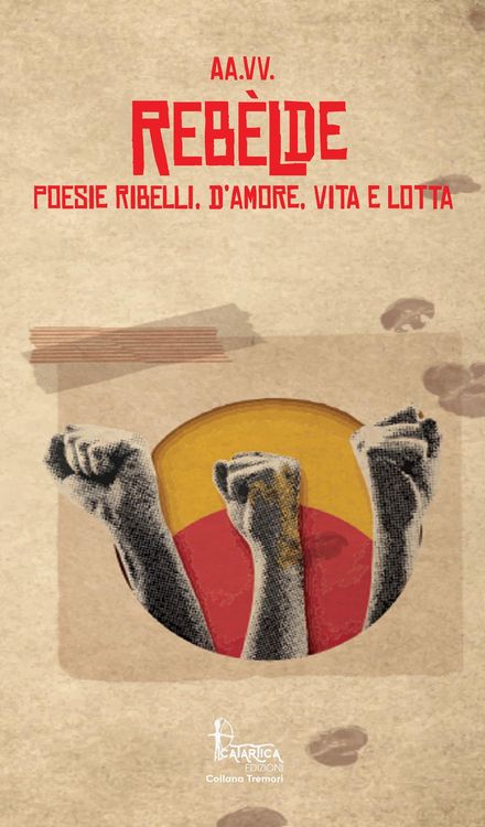 Produktbild: Reb&egrave;lde. Poesie ribelli, d'amore, vita e lotta