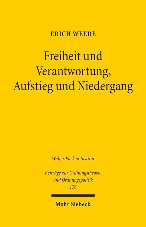 Produktbild: Freiheit und Verantwortung, Aufstieg und Niedergang