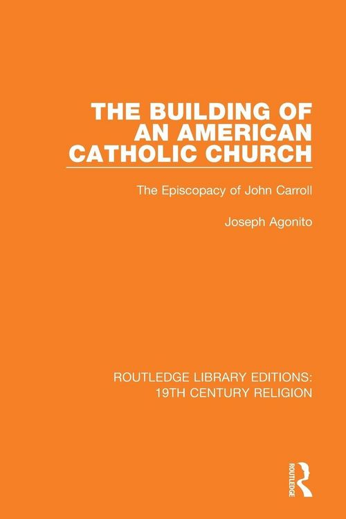 Produktbild: The Building of an American Catholic Church