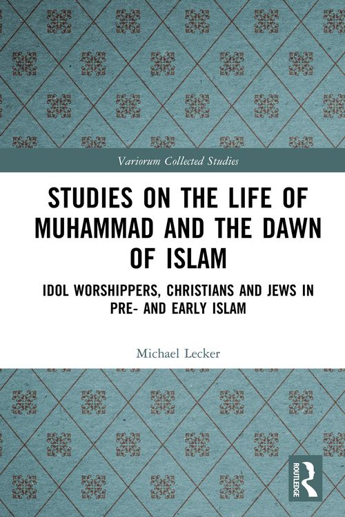 Produktbild: Studies on the Life of Muhammad and the Dawn of Islam