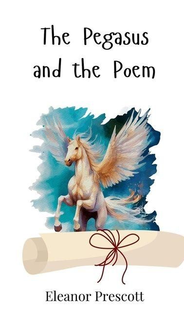 Produktbild: The Pegasus and the Poem