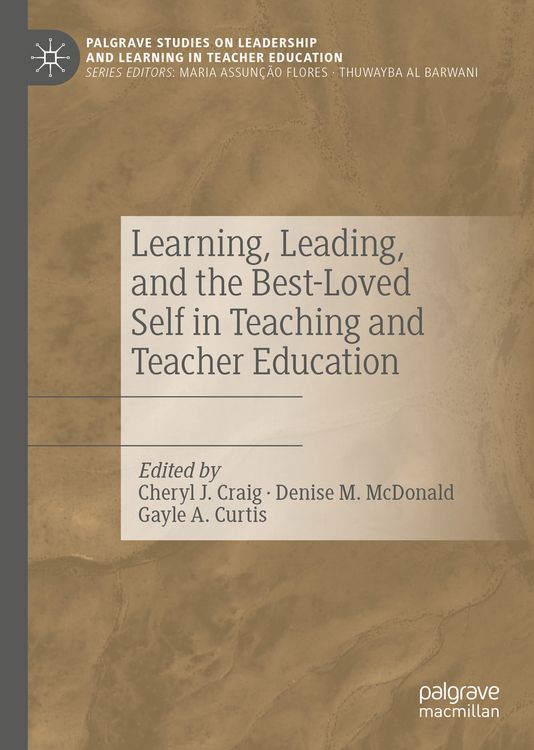 Produktbild: Learning, Leading, and the Best-Loved Self in Teaching and Teacher Education