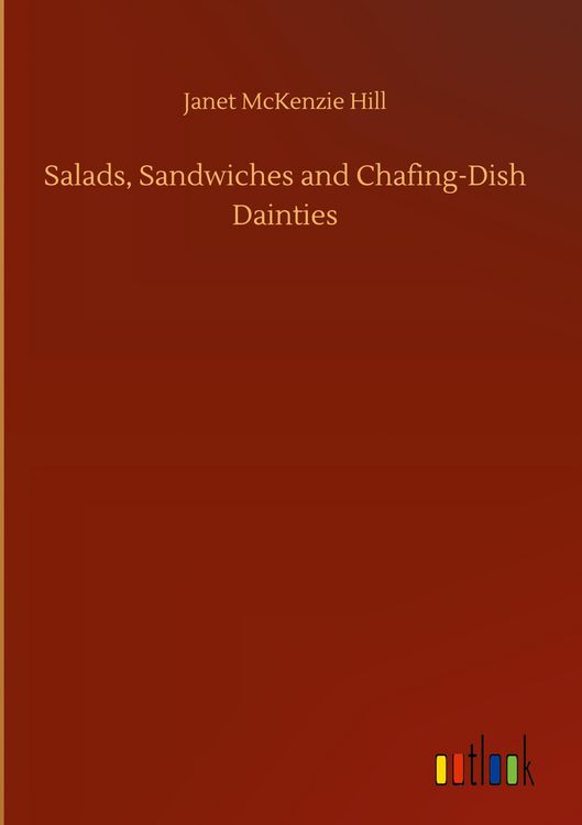Produktbild: Salads, Sandwiches and Chafing-Dish Dainties