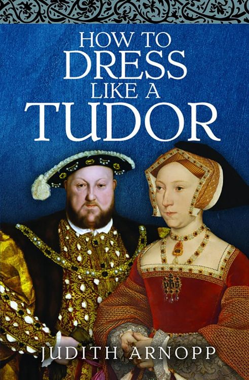 Produktbild: How to Dress Like a Tudor