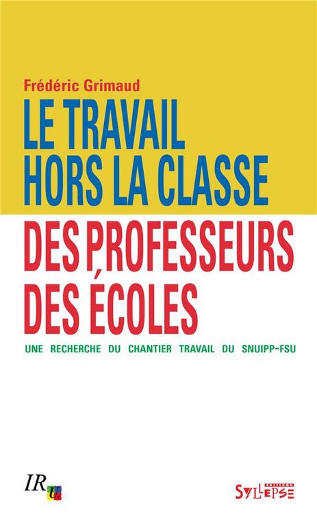 Produktbild: Le travail hors la classe des professeurs des &eacute;coles