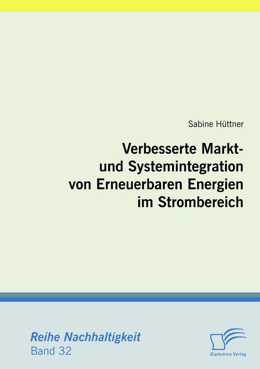 Produktbild: Verbesserte Markt- und Systemintegration von Erneuerbaren Energien im Strombereich