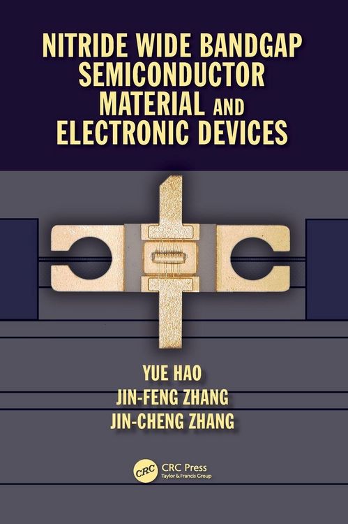 Produktbild: Nitride Wide Bandgap Semiconductor Material and Electronic Devices