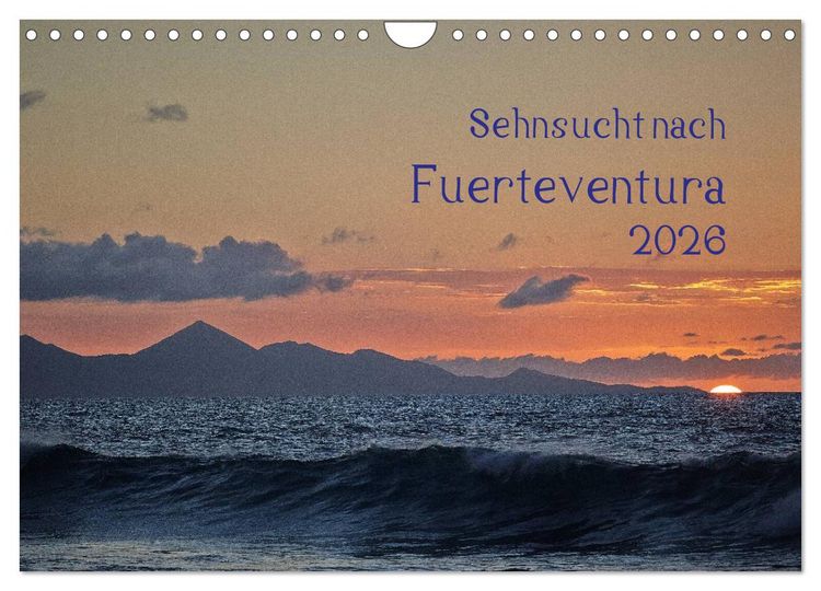 Produktbild: Sehnsucht nach Fuerteventura (Wandkalender 2026 DIN A4 quer), CALVENDO Monatskalender