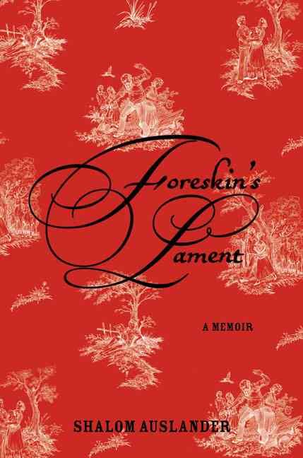 Produktbild: Foreskin's Lament: A Memoir