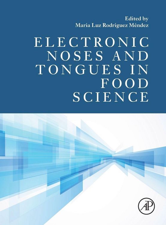 Produktbild: Electronic Noses and Tongues in Food Science