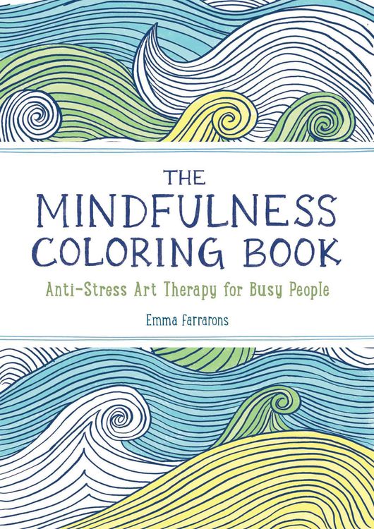 The Mindfulness Coloring Book