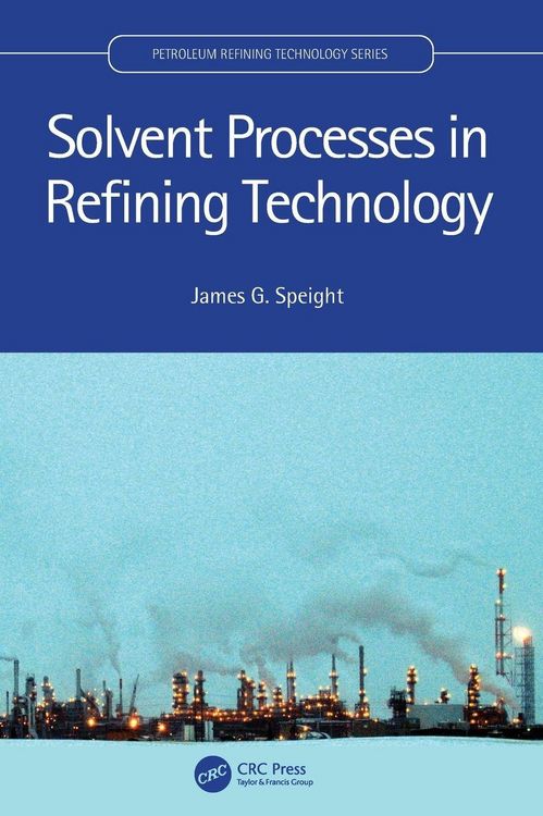 Produktbild: Solvent Processes in Refining Technology