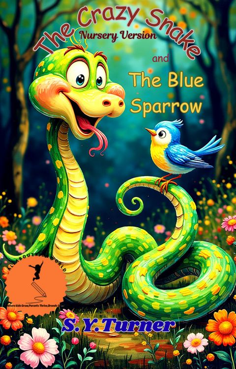 Produktbild: The Crazy Snake and The Blue Sparrow/Nursery Version