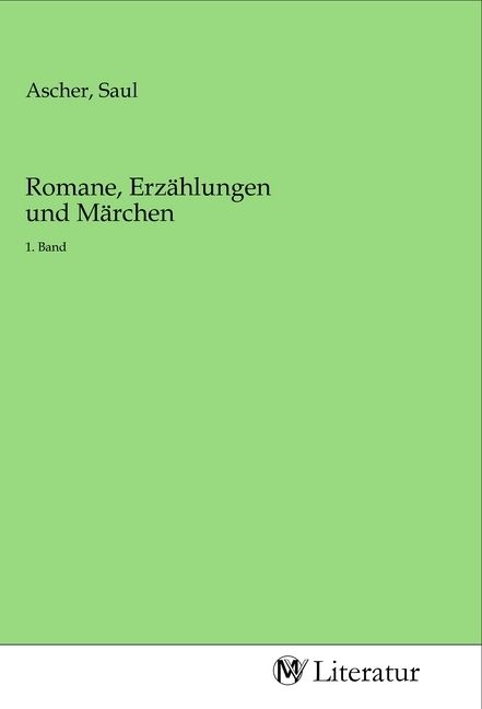 Produktbild: Romane, Erz&auml;hlungen und M&auml;rchen