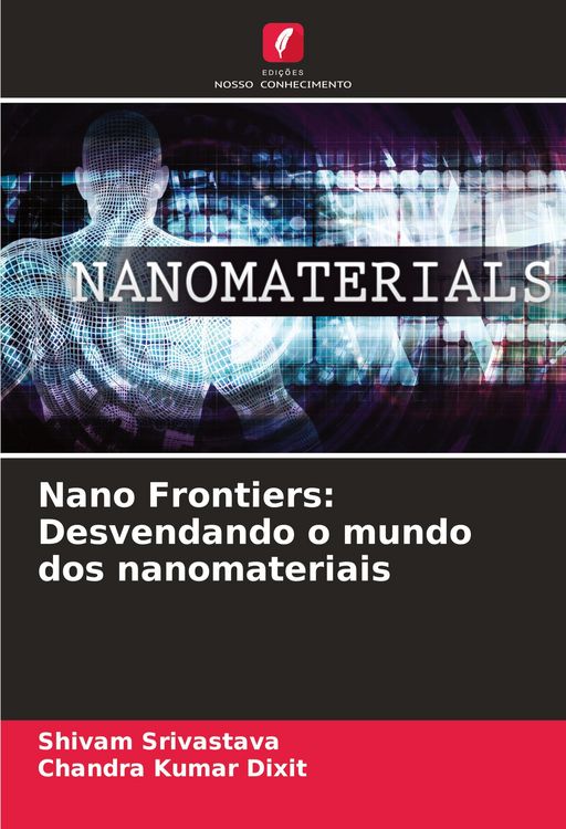 Produktbild: Nano Frontiers: Desvendando o mundo dos nanomateriais