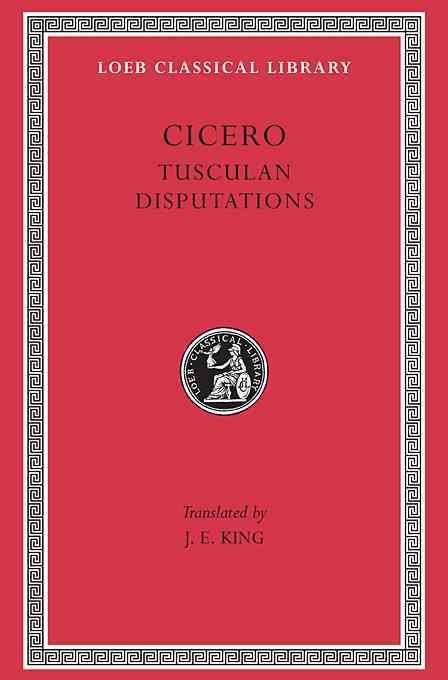 Produktbild: Cicero: Tusculan Disputations L141 V18 (Trans. King)(Latin)