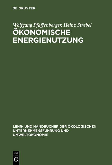 Produktbild: &Ouml;konomische Energienutzung