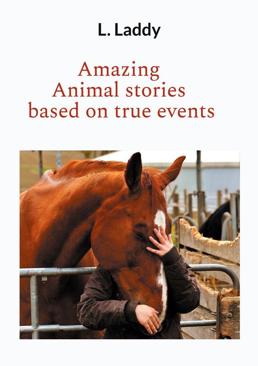 Produktbild: Amazing Animal stories based on true events