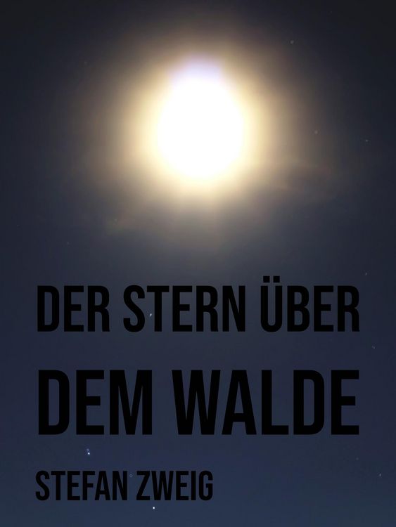 Produktbild: Der Stern &uuml;ber dem Walde