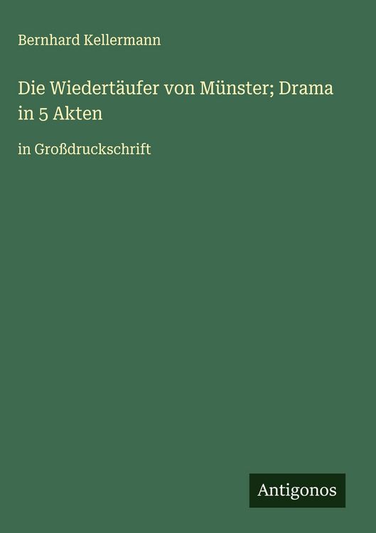 Produktbild: Die Wiedert&auml;ufer von M&uuml;nster; Drama in 5 Akten
