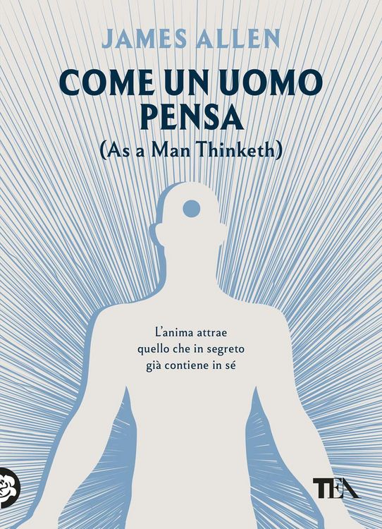 Produktbild: Come un uomo pensa. (As a man thinketh)