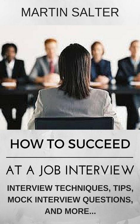 Produktbild: How To Succeed At A job Interview. Interview Techniques, Tips, Mock Interview Questions...