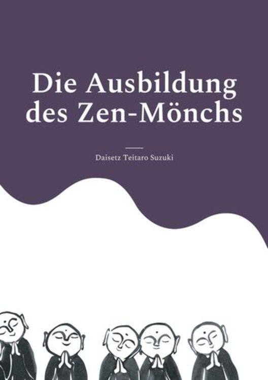 Produktbild: Die Ausbildung des Zen-Mönchs