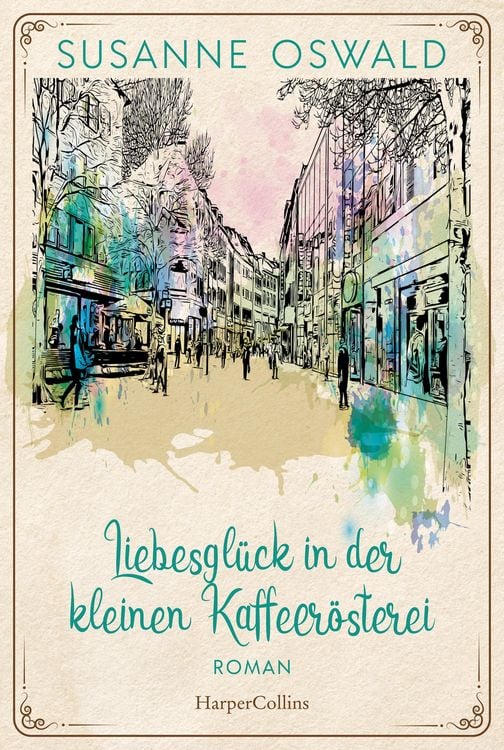 Produktbild: Liebesgl&uuml;ck in der kleinen Kaffeer&ouml;sterei