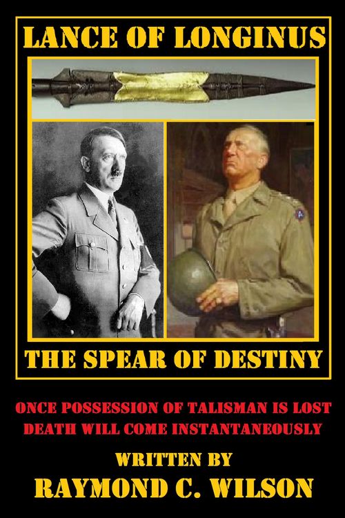 Produktbild: Lance of Longinus -- The Spear of Destiny (The Life and Death of George Smith Patton Jr., #6)