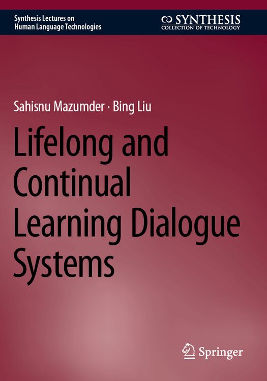 Produktbild: Lifelong and Continual Learning Dialogue Systems