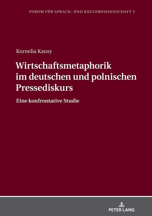 Produktbild: Wirtschaftsmetaphorik im deutschen und polnischen Pressediskurs