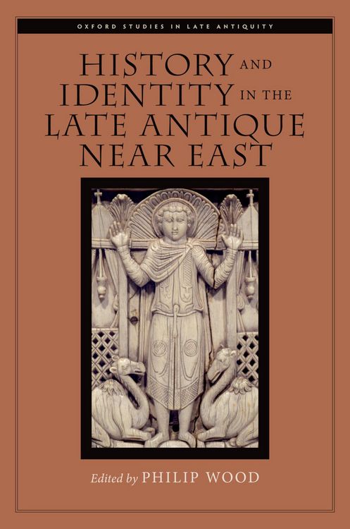 Produktbild: History and Identity in the Late Antique Near East